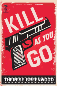 Cover of the book, Kill As You Go